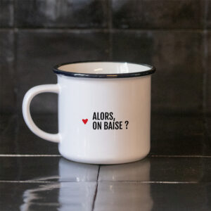 Mug – Alors on baise ?
