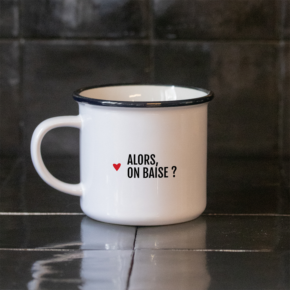Mug – Alors on baise ?