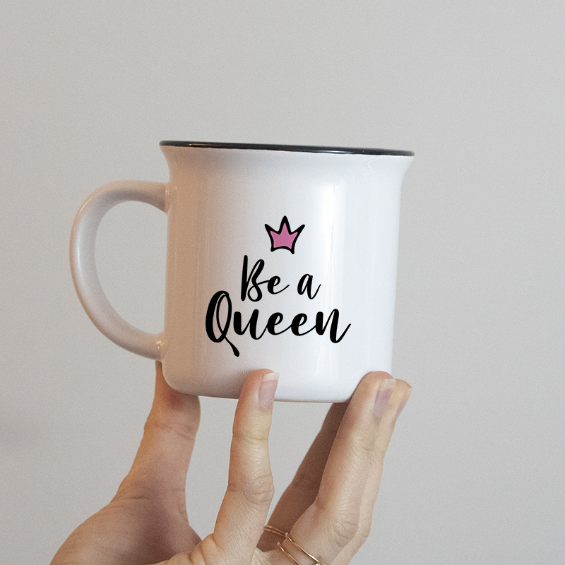 Mug – Be a Queen !