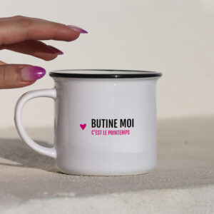 Mug – Butine moi c’est le printemps