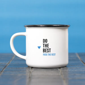 Mug – Do the best, f*ck the rest