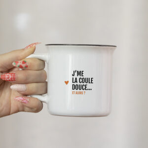 Mug – J’me la coule douce…