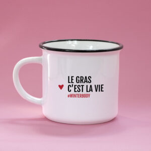 Mug – Le gras c’est la vie