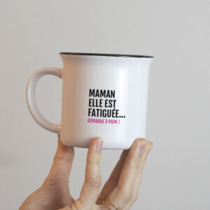Mug – Maman elle est fatiguée