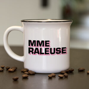 Mug – Mme Raleuse
