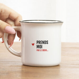 Mug – Prends moi par le cœur