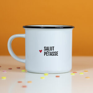 Mug – Salut pétasse