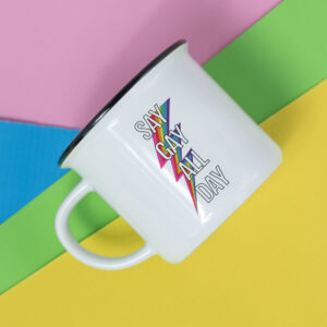 Mug – Say gay all day