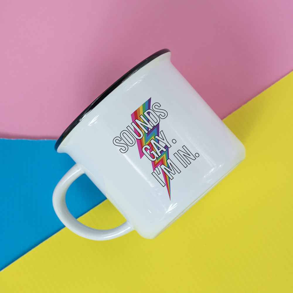 Mug – Sounds gay i’m in