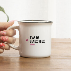 Mug – T’as de beaux yeux