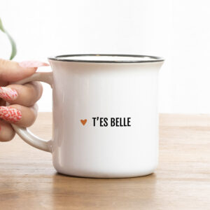 Mug – T’es belle