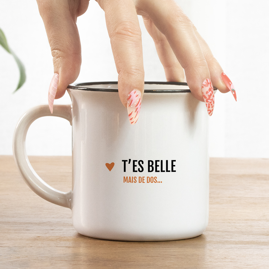 Mug – T’es belle mais de dos