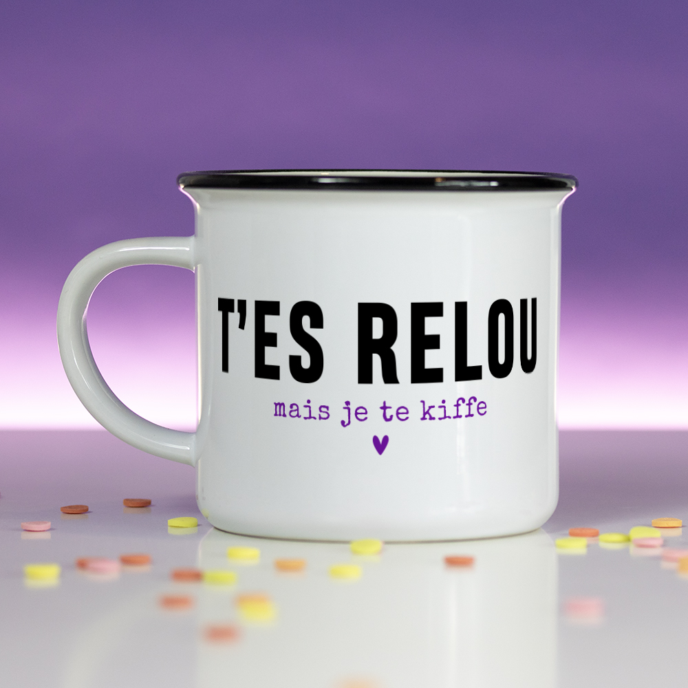Mug – T’es relou, mais je te kiffe