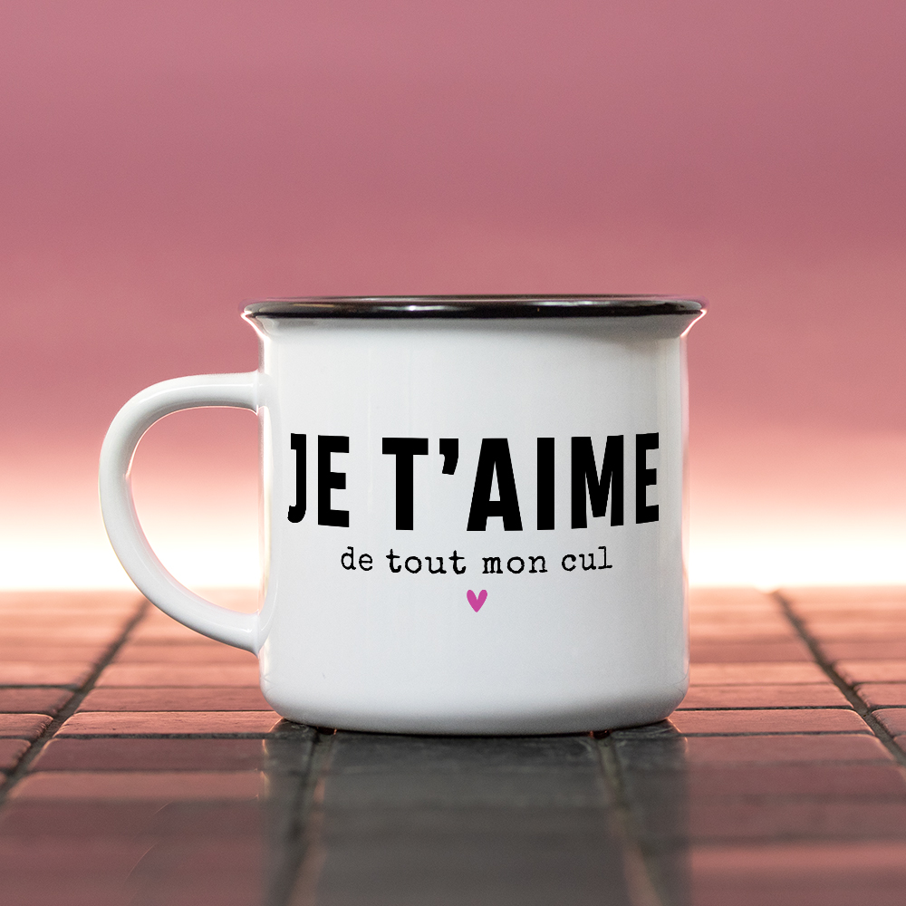 Mug – Je t’aime de tout mon c*l