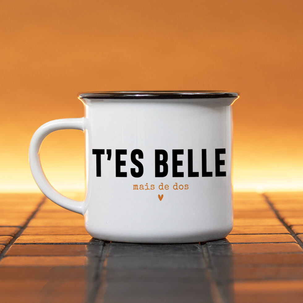 Mug – T’es belle mais de dos