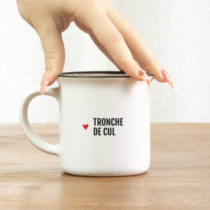 Mug – Tronche de c**