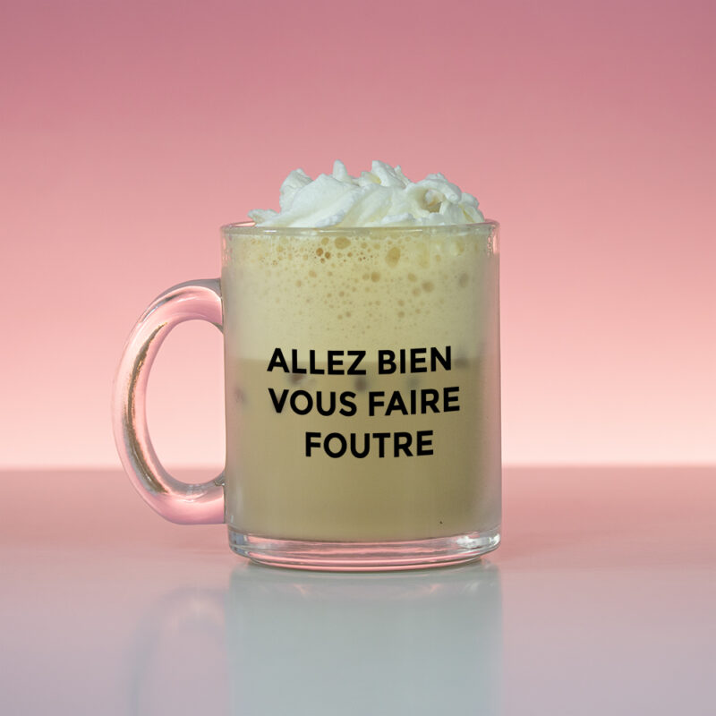 Mug en verre – Allez bien vous faire foutre