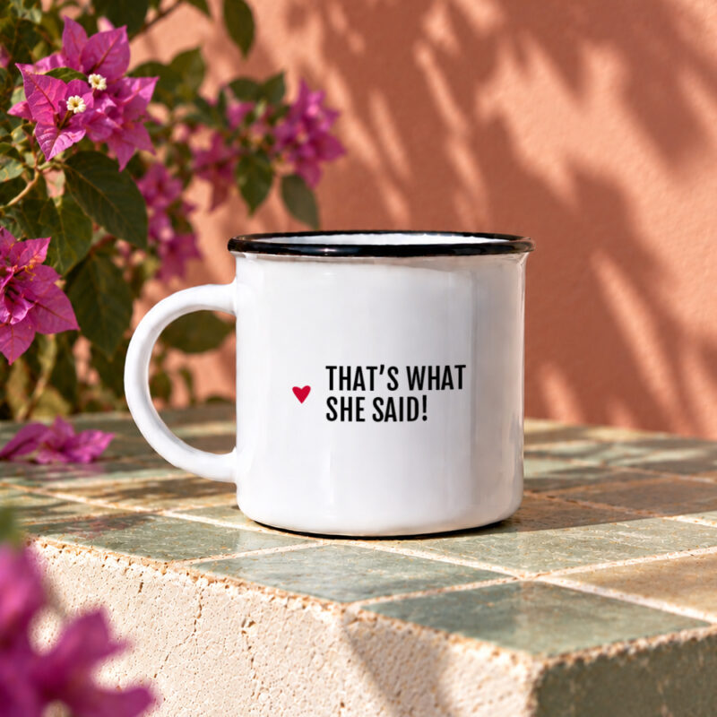 Mug céramique That’s what she said – humour série